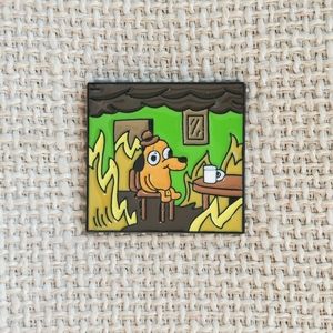 "Everything is fine" Enamel Pin